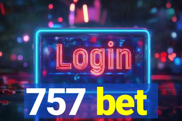 757 bet